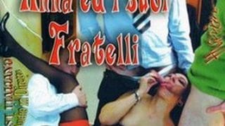 Anna ed i suoi Fratelli