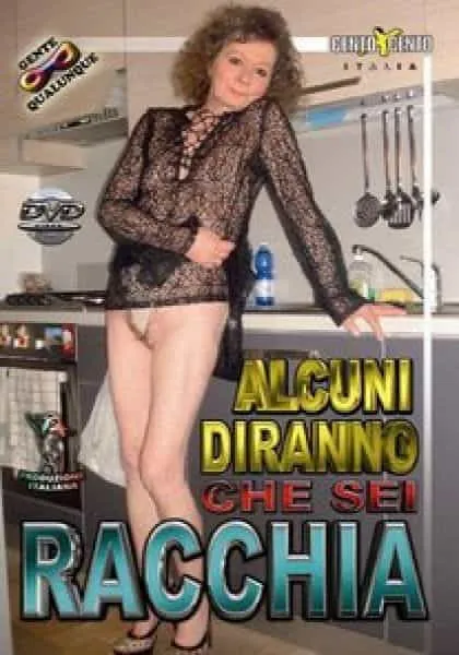 Alcuni Diranno che sei Racchia