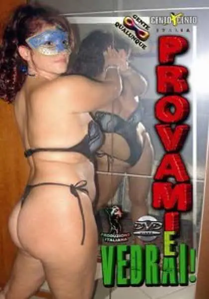 Provami e Vedrai