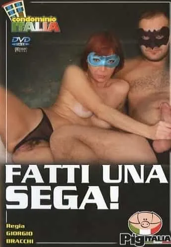 Fatti Una Sega Streaming XXX