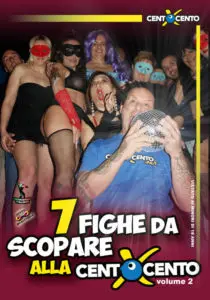 Sette Fighe da Scopare alla CentoXCento Posson Bastare 2 CentoXCento Streaming : La seconda parte