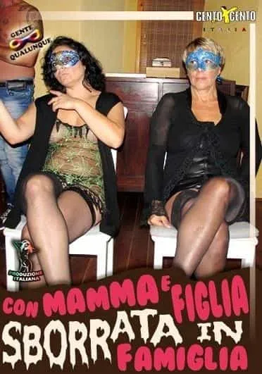 Con mamma e figlia sborrata in famiglia