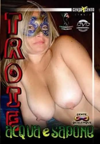 Troie acqua e sapone