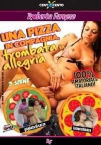 Una pizza in compagnia, trombata in allegria CentoXCento Streaming : Un video casalingo di Roberta Farnese... dopo la pizzata ci sta la chiavata!