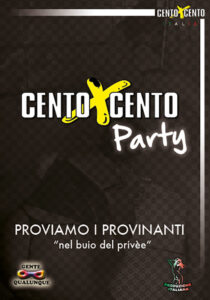 CENTOXCENTO PARTY (proviamo i provinanti nel buio del privèe) CentoXCento Streaming : Grande festa