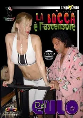 La Bocca è l’Ascensore del Culo
