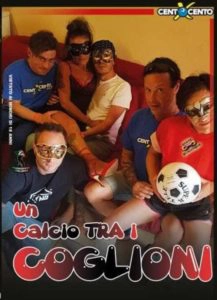 Un Calcio tra i coglioni CentoXCento Streaming : La nipote di Valentina, Daniela di Dalmine