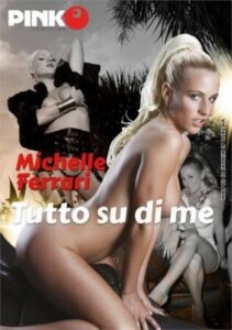 Film Porno Streaming e Video Porno Gratuiti - FilmPornoItaliano.org Michelle Ferrari - Tutto su di me Porno Streaming 