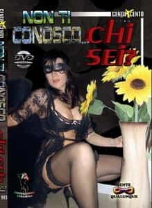 Non ti Conosco… Chi Sei
