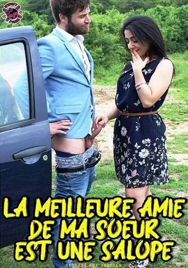 La Meilleure Amie De Ma Soeur Est Une Salope Streaming Porn