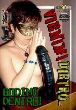 Vienimi Dietro… Godimi Dentro