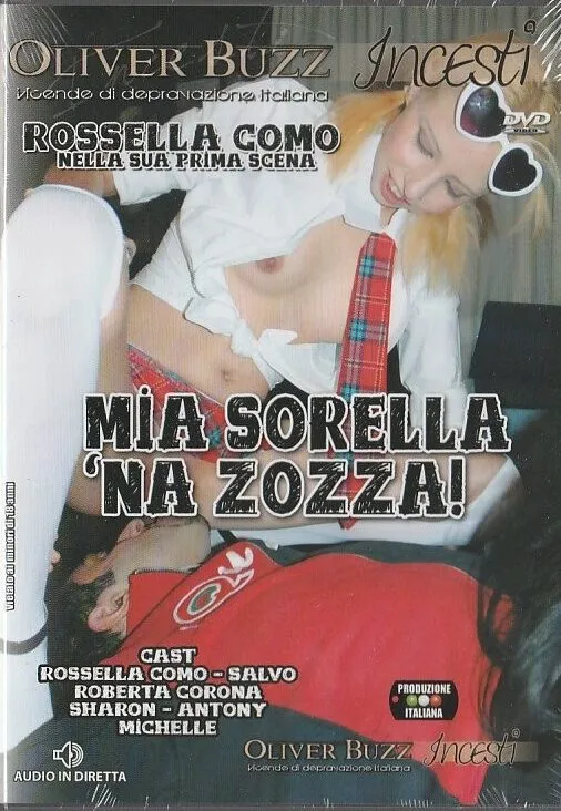 Mia Sorella ‘na Zoccola
