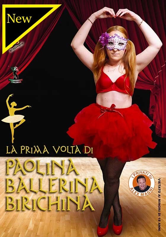 La prima volta di Paolina Ballerina Birichina