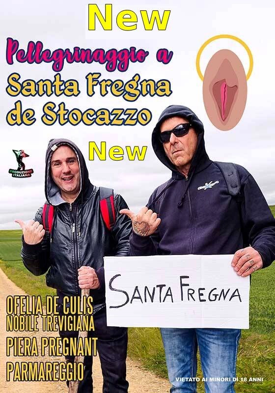 Pellegrinaggio a Santa Fregna de Stocazzo