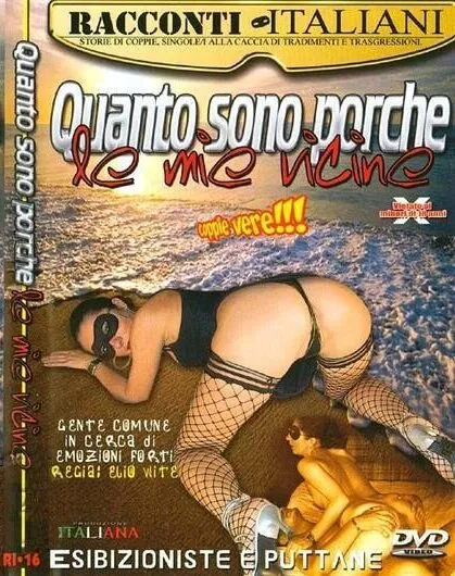 Quanto sono porche le mie vicine