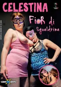 Celestina FIOR di Sgualdrina CentoXCento Streaming : Oggi Luisa Bentivenga NAZIONALE ci fa un