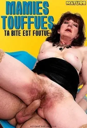 Mamies Touffues